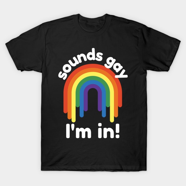 Sounds gay, I'm in T-Shirt by Down the Lane